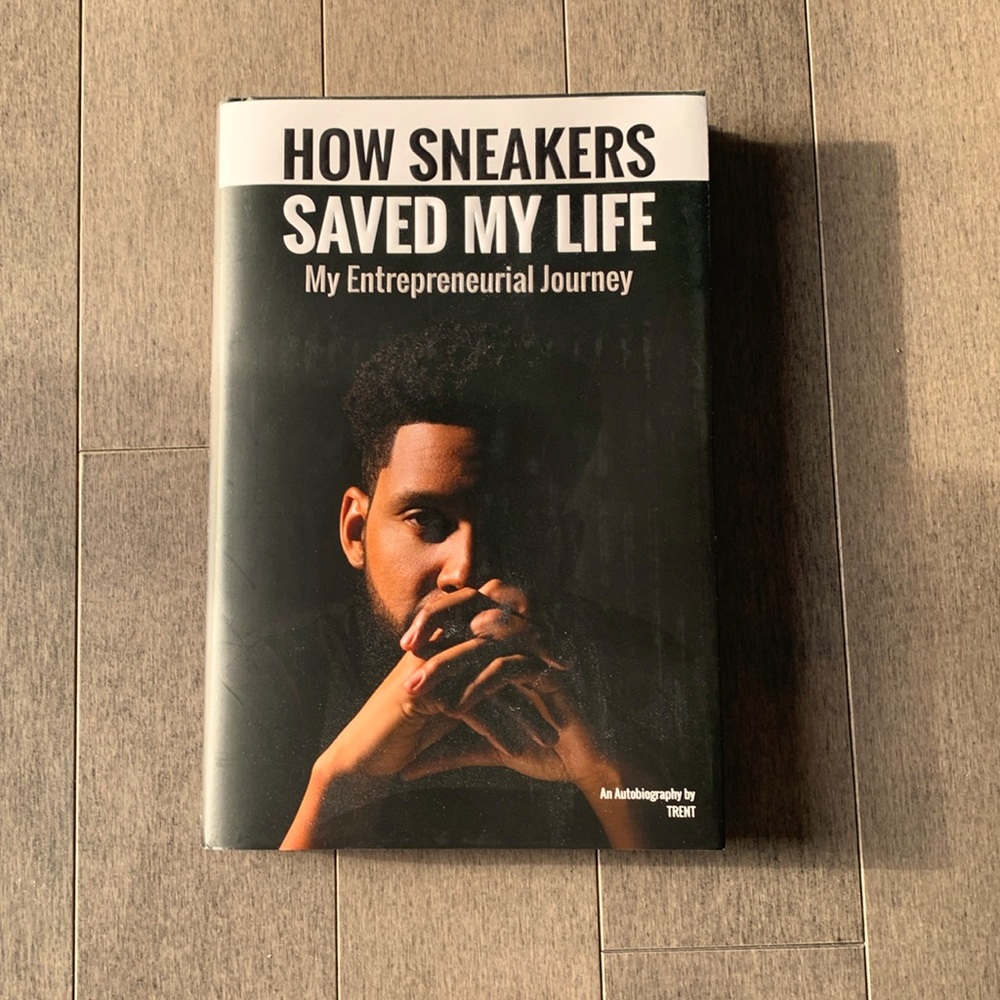 Hardcover book - How Sneakers Saved My Life My Entrepreneurial Journey